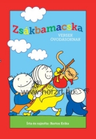 Bartos Erika: Zsákbamacska - Versek óvodásoknak - leporelló