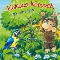 Kukucs könyvek - Ki van itt?