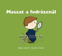 Maszat a fodrásznál - Berg Judit  24 hó+ - mesekönyv