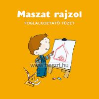 Maszat rajzol - foglalkoztató füzet - Berg Judit  24 hó+