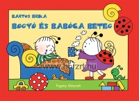 Bogyó és Babóca beteg - Bartos Erika - mesekönyv