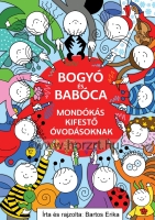 Bogyó és Babóca karácsonya - Télapó, Karácsony - Bartos Erika - mesekönyv